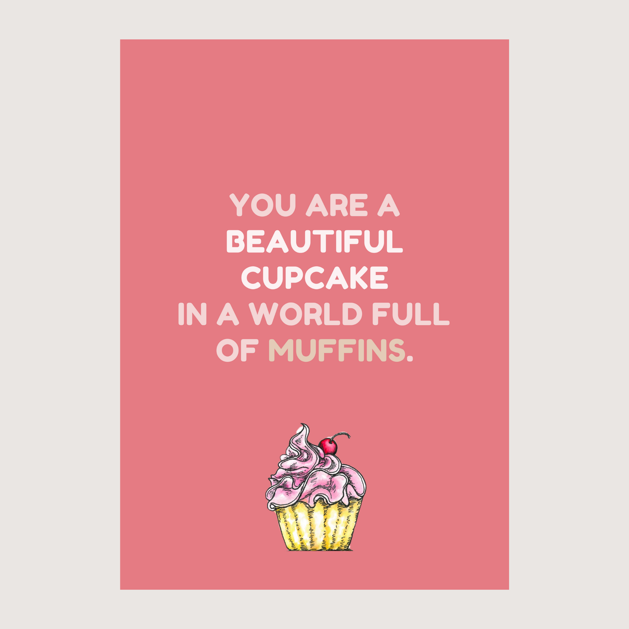 Beautiful Cupcake - Greeting Cards