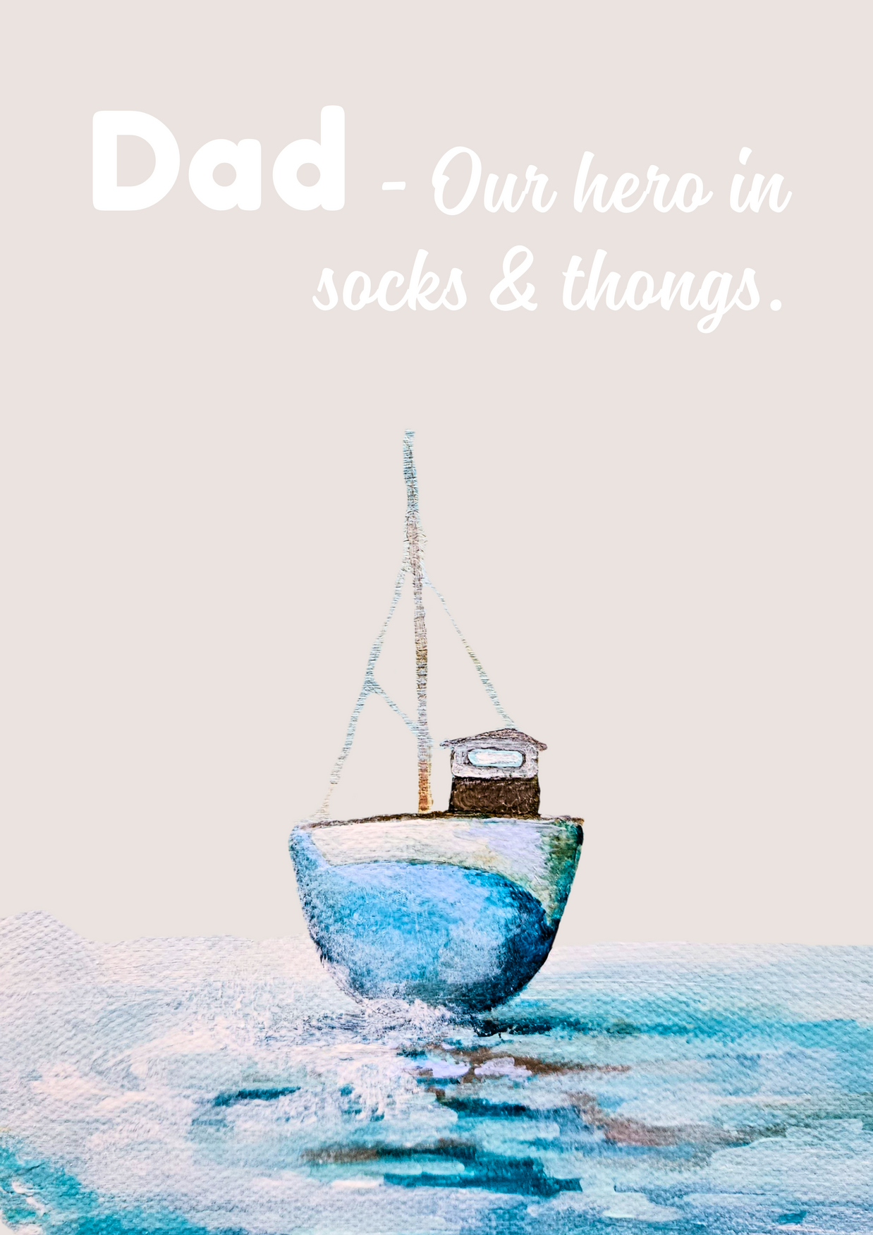 Dad - Our Hero in Socks and Thongs - Greeting Cards